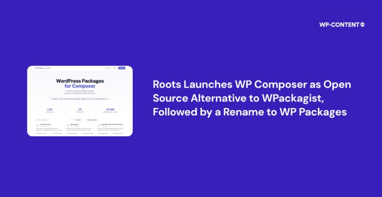 Roots Launches WP Composer As Open Source Alternative To WPackagist ...